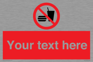 Custom No Eating or Drinking Sign